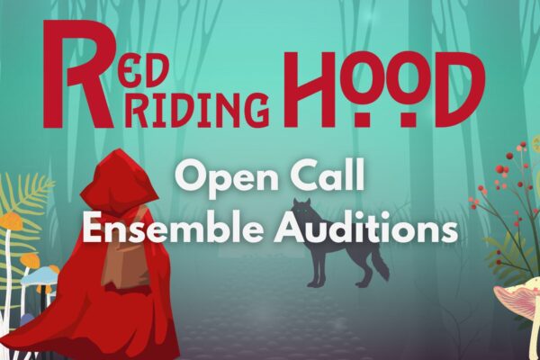 Red Riding Hood Ensemble Auditions